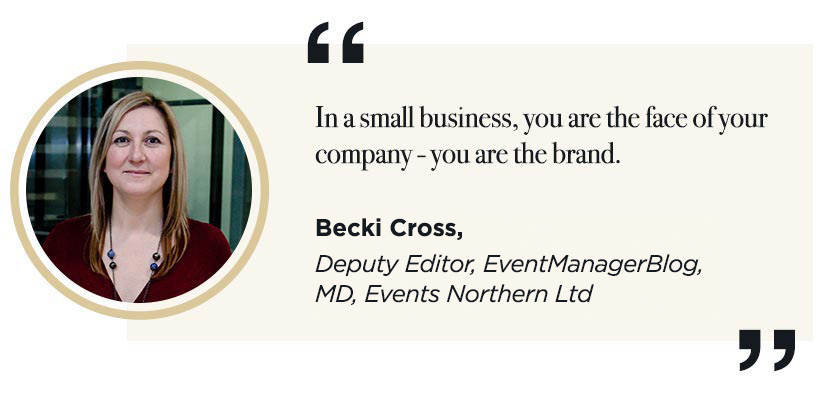 You are the face of your company - Becki Cross on starting an event planning business