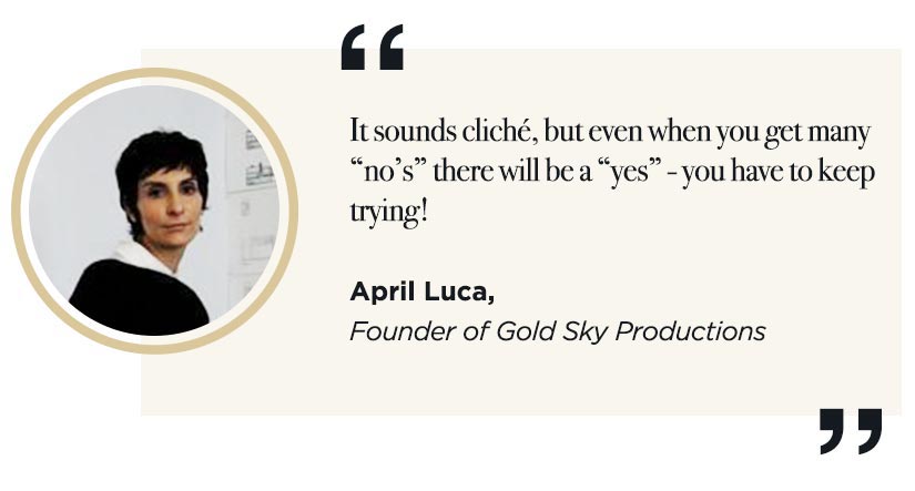 Founder of Gold Sky Productions on getting the right leads